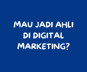 10 Langkah Signifikan Membentuk Tim Digital Marketing yang Kompeten